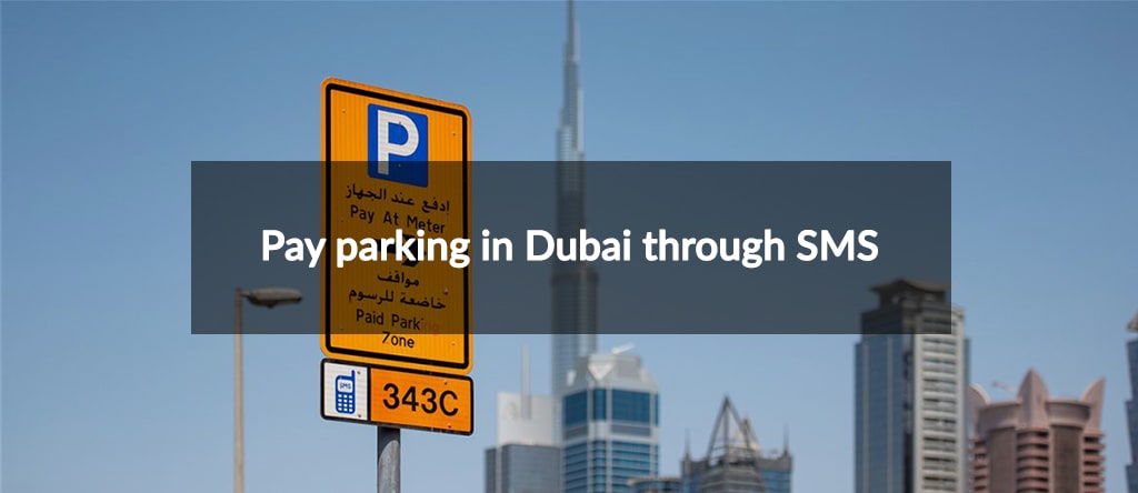 How to pay for Dubai Car Parking through SMS
